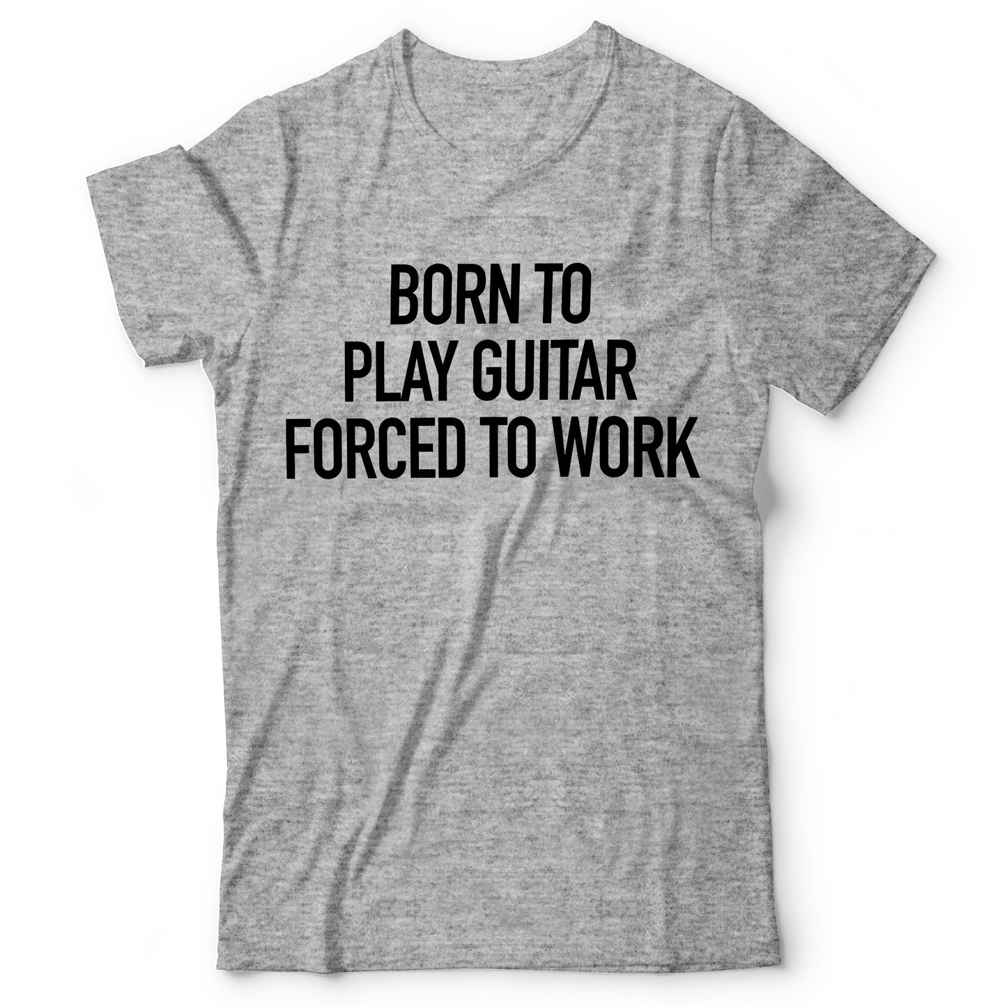 Born To Play Forced to Work - T-shirt