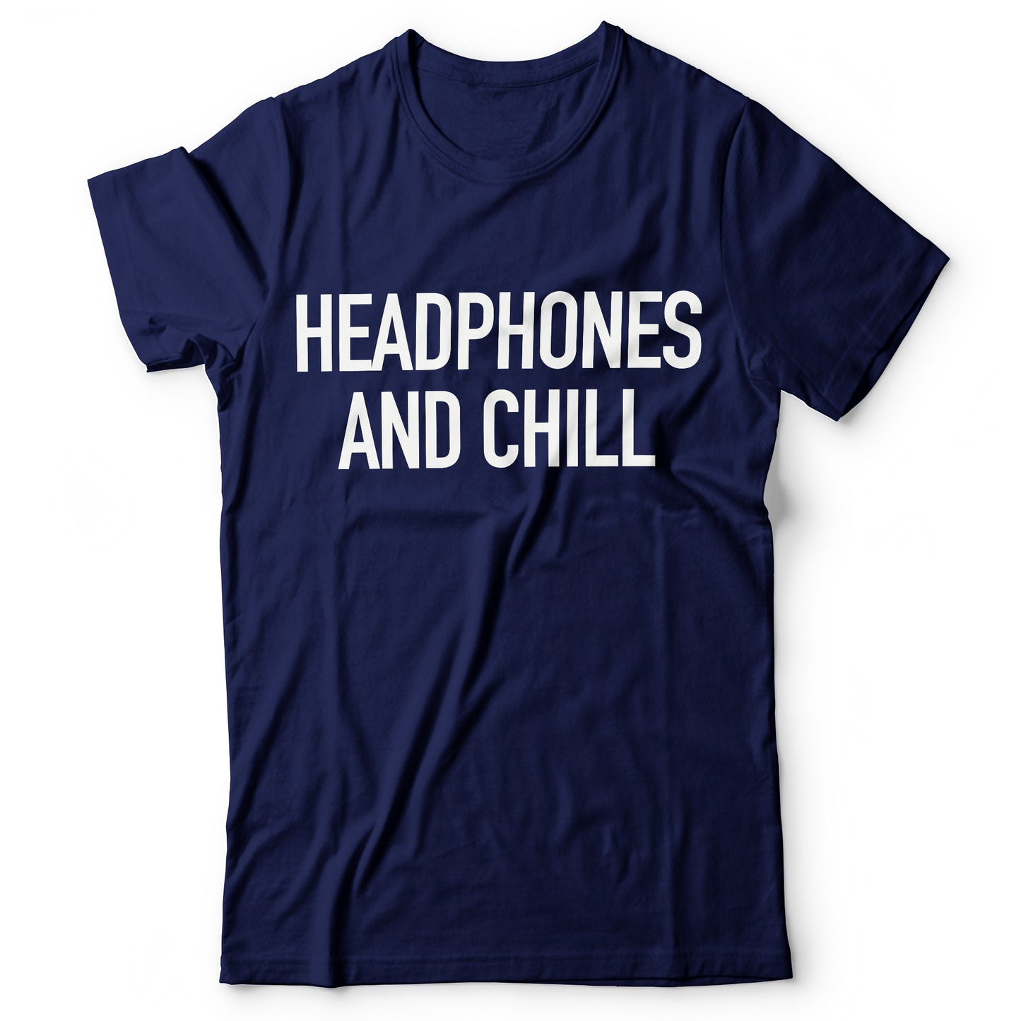 Headphones and Chill - T-shirt