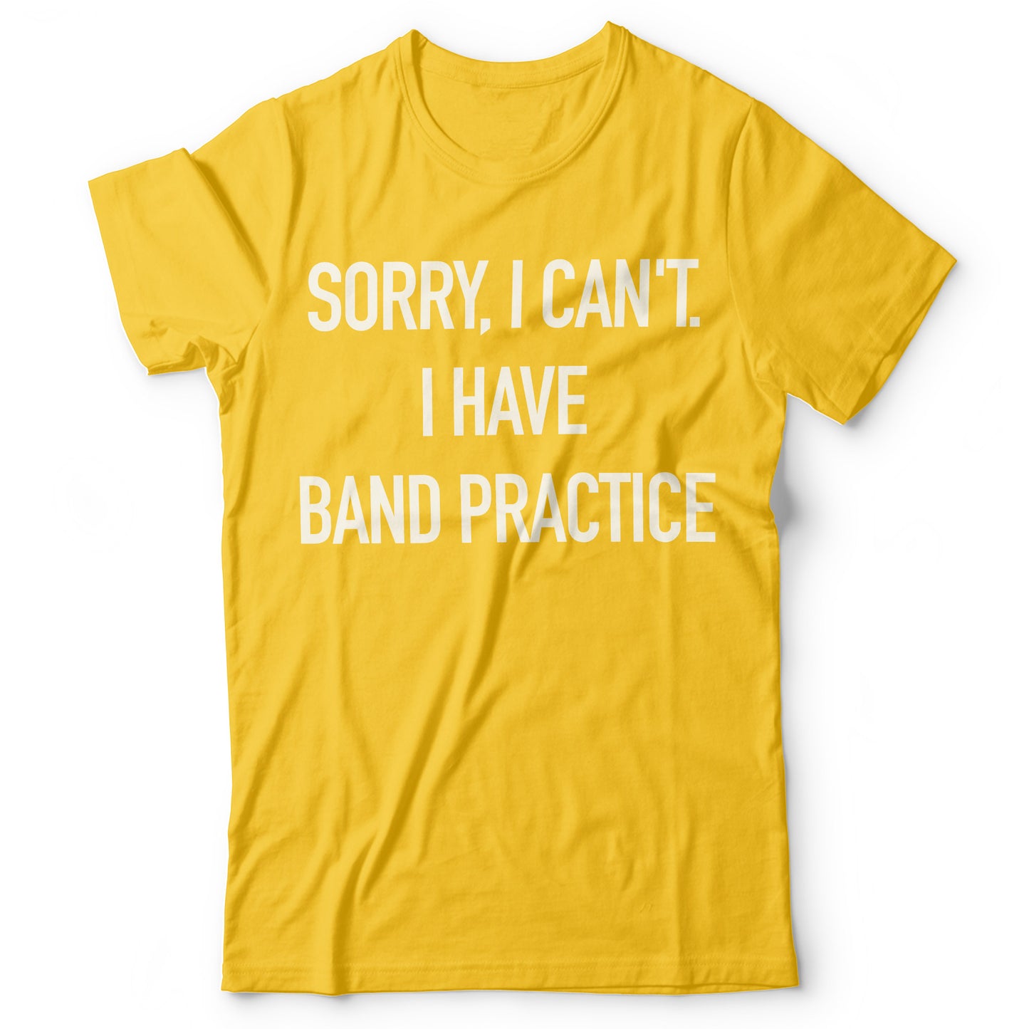 Sorry, I Have Band Practice - T-shirt