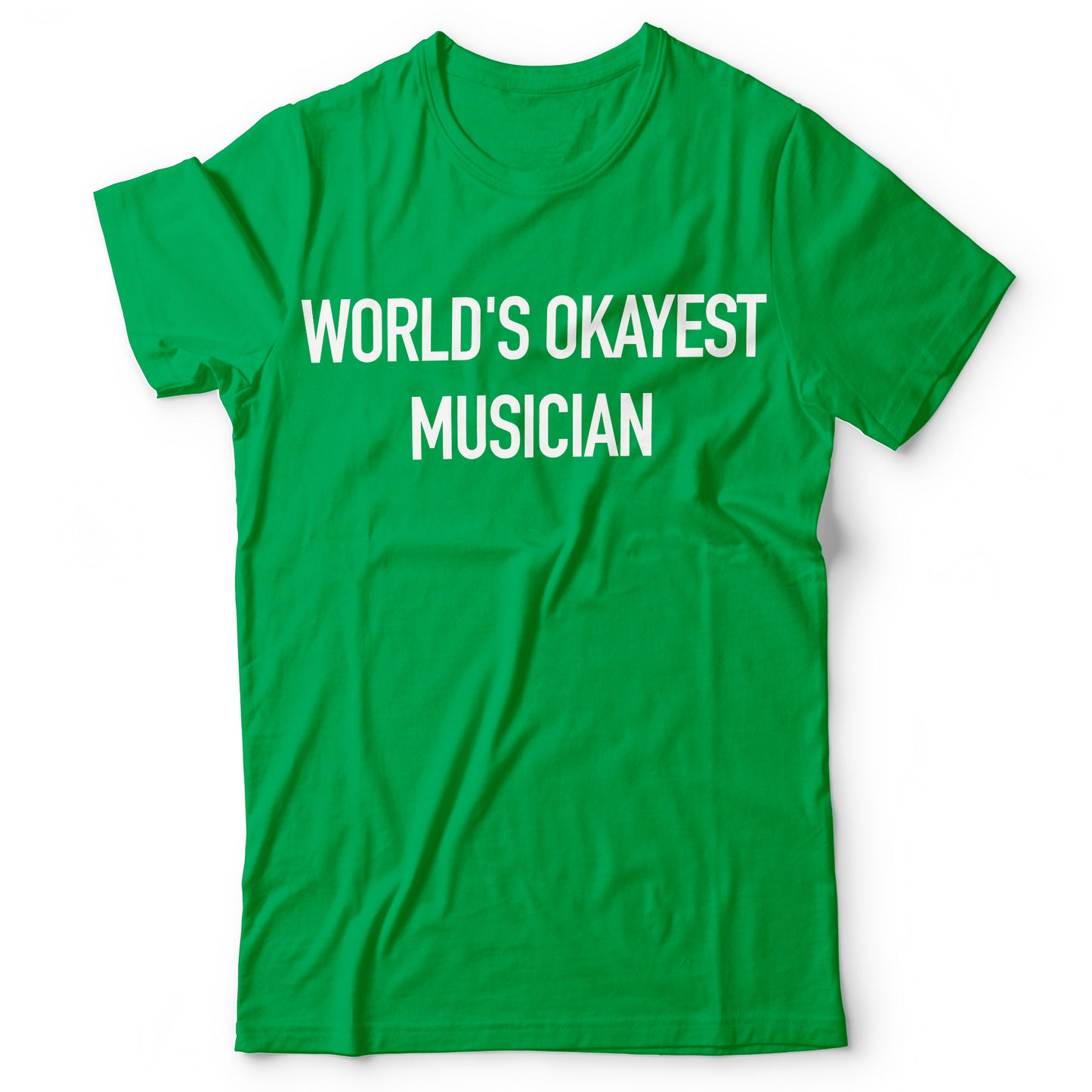 World's Okayest Musician - T-shirt